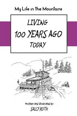 Book cover for Living 100 Years Ago Today