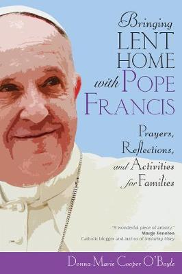 Book cover for Bringing Lent Home with Pope Francis