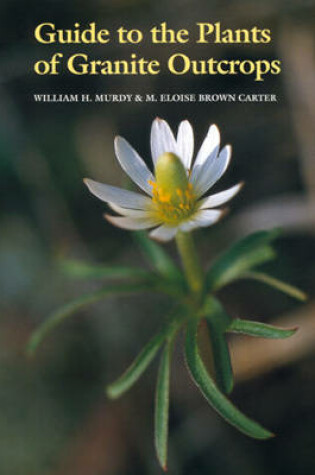 Cover of Guide to the Plants of Granite Outcrops