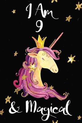 Book cover for I Am 9 & Magical