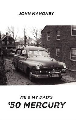 Book cover for Me and My Dad's '50 Mercury