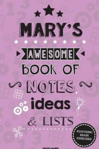 Cover of Mary's Awesome Book Of Notes, Lists & Ideas