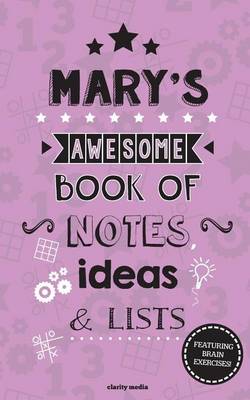 Book cover for Mary's Awesome Book Of Notes, Lists & Ideas