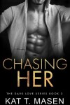 Book cover for Chasing Her