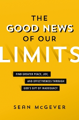 Book cover for The Good News of Our Limits