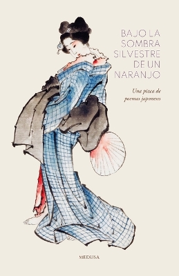 Book cover for Bajo la sombra silvestre de un naranjo