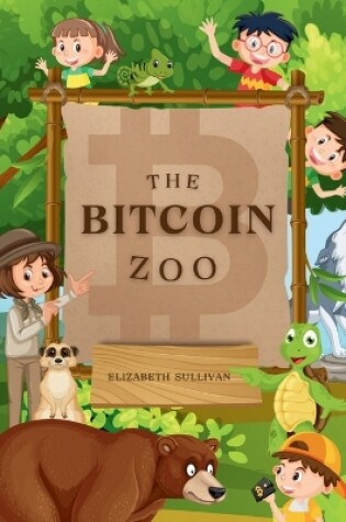 Cover of The Bitcoin Zoo