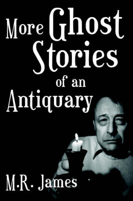 Book cover for More Ghost Stories of an Antiquary