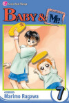 Book cover for Baby & Me, Vol. 7