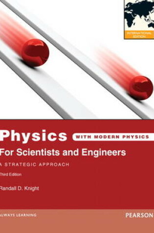 Cover of Physics for Scientists and Engineers:A Strategic Approach with Modern Physics: International Edition/Student Workbook for Physics for Scientists and Engineers:A Strategic Approach with Modern Physics/MasteringPhysics