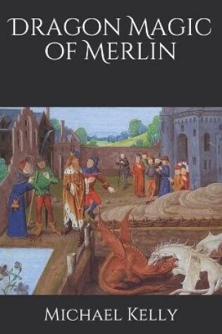 Cover of Dragon Magic of Merlin