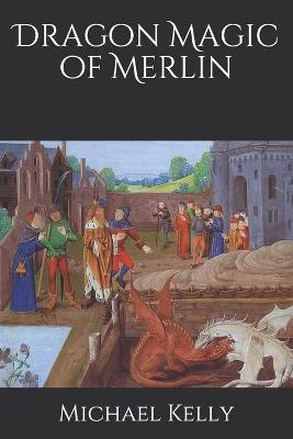 Book cover for Dragon Magic of Merlin