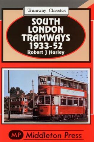 Cover of South London Tramways 1933-52