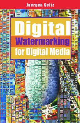 Cover of Digital Watermarking for Digital Media