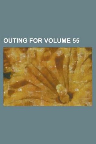 Cover of Outing for Volume 55