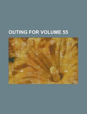 Book cover for Outing for Volume 55