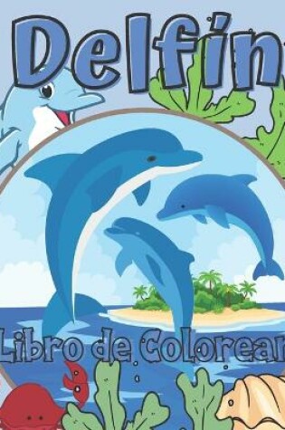 Cover of Delfín Libro de Colorear