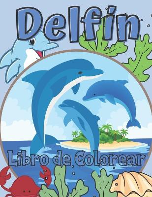 Book cover for Delfín Libro de Colorear