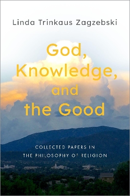 Book cover for God, Knowledge, and the Good