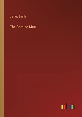 Book cover for The Coming Man
