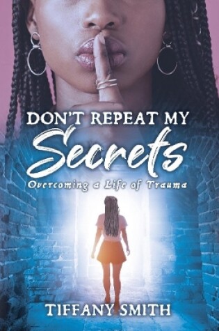 Cover of Don't Repeat My Secrets