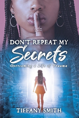 Book cover for Don't Repeat My Secrets