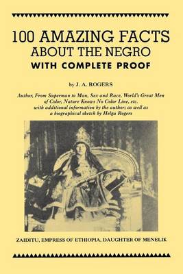 Book cover for 100 Amazing Facts about the Negro with Complete Proof