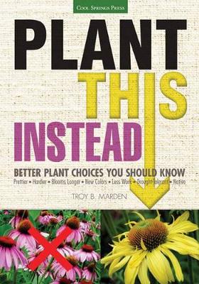Book cover for Plant This Instead!