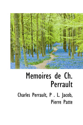 Book cover for Memoires de Ch. Perrault
