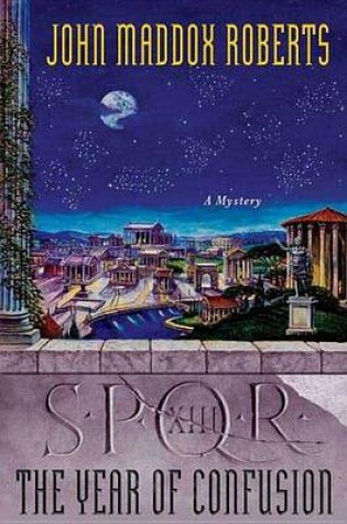 Cover of Spqr XIII: The Year of Confusion