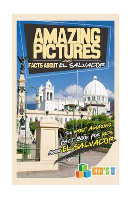 Book cover for Amazing Pictures and Facts about El Salvador