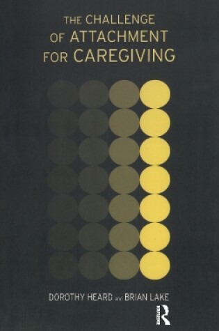 Cover of The Challenge of Attachment for Caregiving