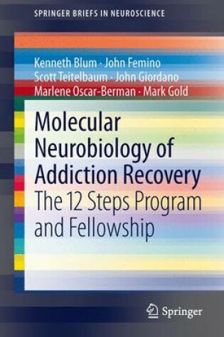 Cover of Molecular Neurobiology of Addiction Recovery