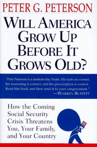 Cover of Will America Grow up before it Grows Old?