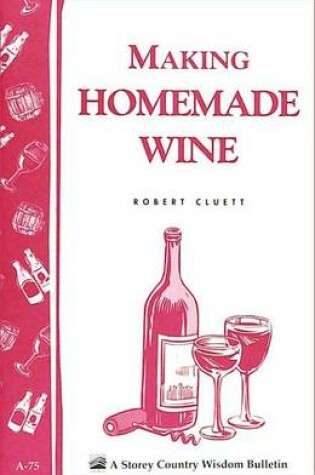 Cover of Making Homemade Wine
