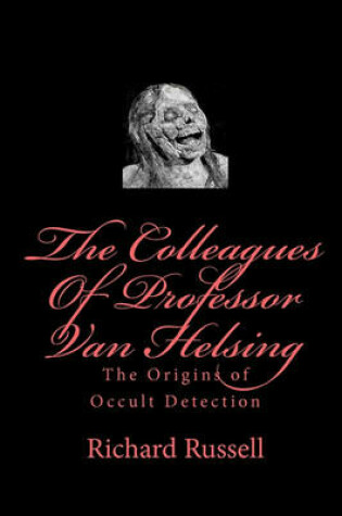 Cover of The Colleagues Of Professor Van Helsing