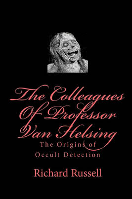 Book cover for The Colleagues Of Professor Van Helsing