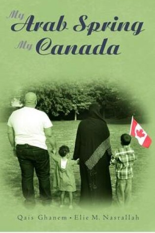 Cover of My Arab Spring My Canada