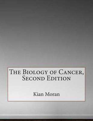 Book cover for The Biology of Cancer, Second Edition