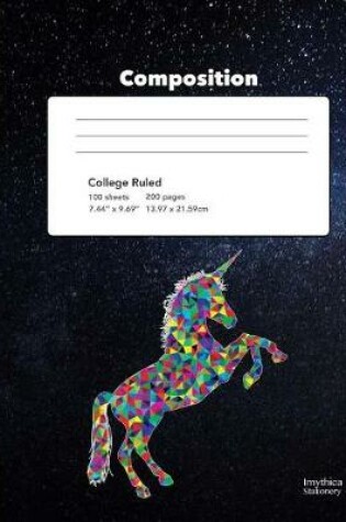 Cover of Unicorn Starlight Composition Book College Ruled Writing Paper Notebook