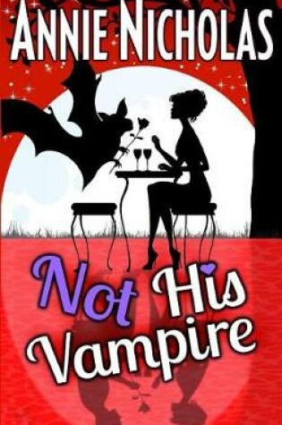 Cover of Not His Vampire