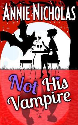 Book cover for Not His Vampire