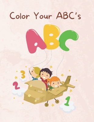 Book cover for Color Your ABC's