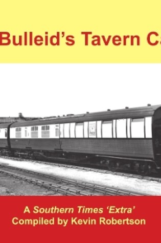 Cover of Mr Bulleid's Tavern Cars