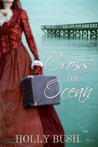 Cover of Cross the Ocean