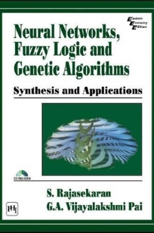 Cover of Neural Networks, Fuzzy Logic and Genetic Algorithms