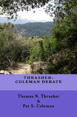 Book cover for Thrasher-Coleman Debate