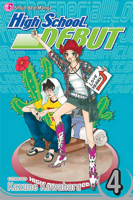 Book cover for High School Debut, Vol. 4