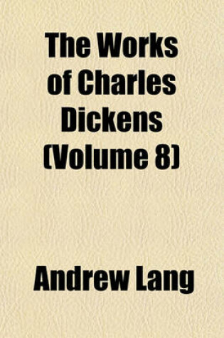 Cover of The Works of Charles Dickens (Volume 8); Dombey and Son