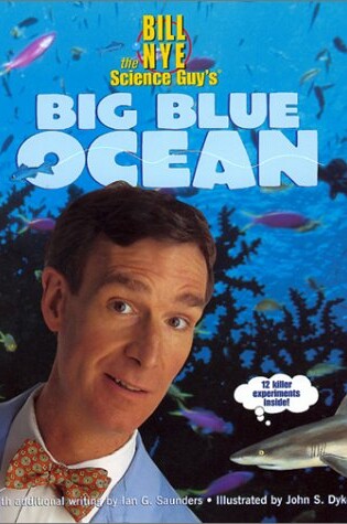 Cover of Bill Nye the Science Guy's Big Blue Ocean